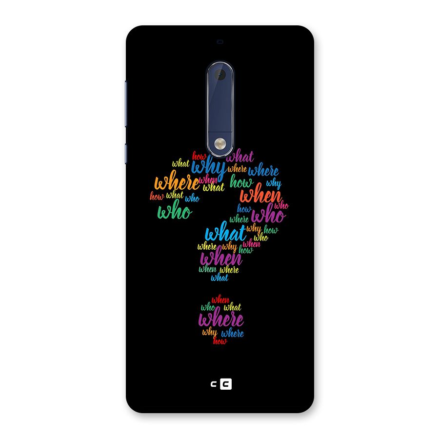 Why When Where How Back Case for Nokia 5