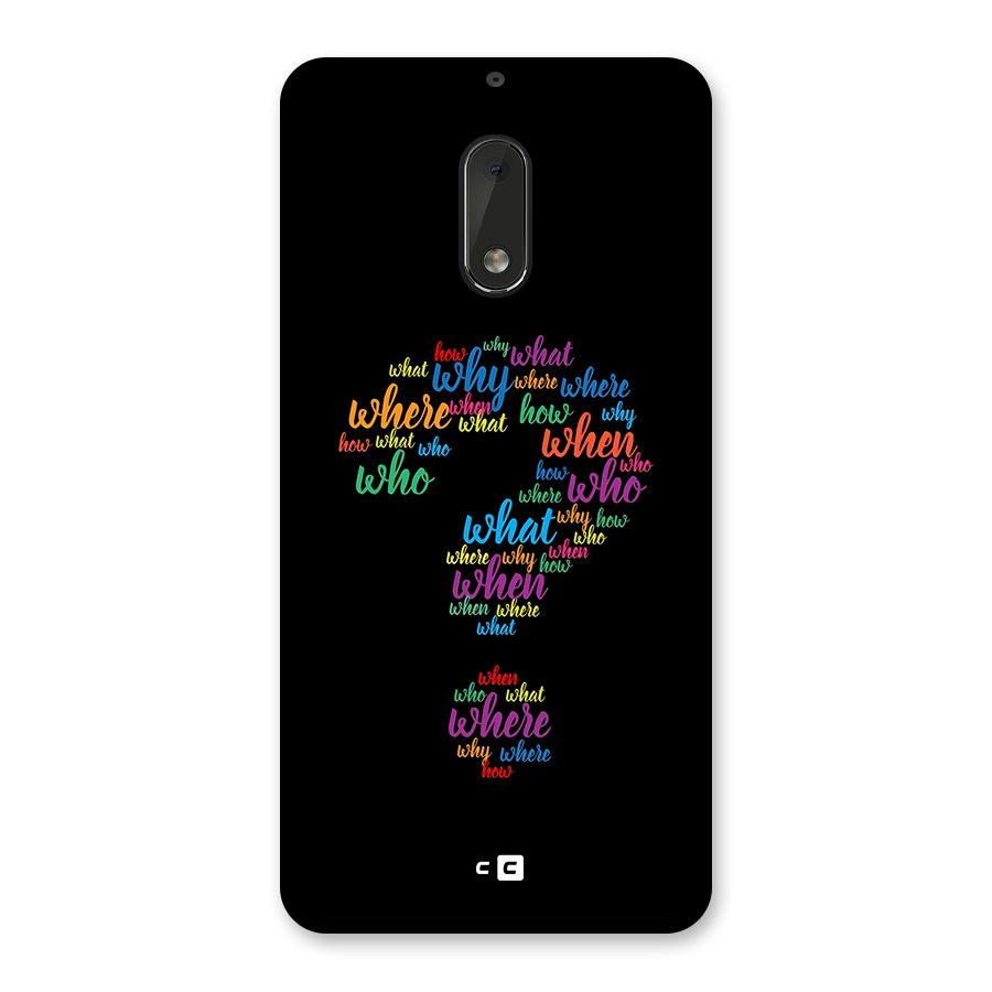 Why When Where How Back Case for Nokia 6