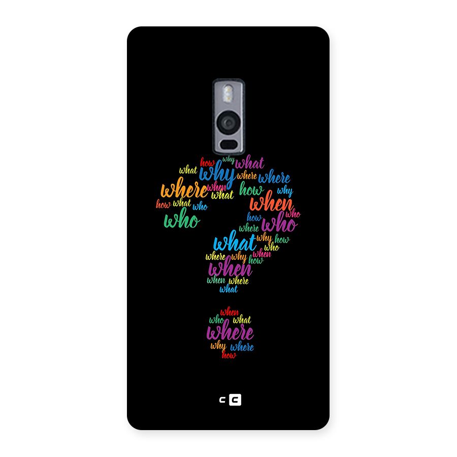 Why When Where How Back Case for OnePlus 2