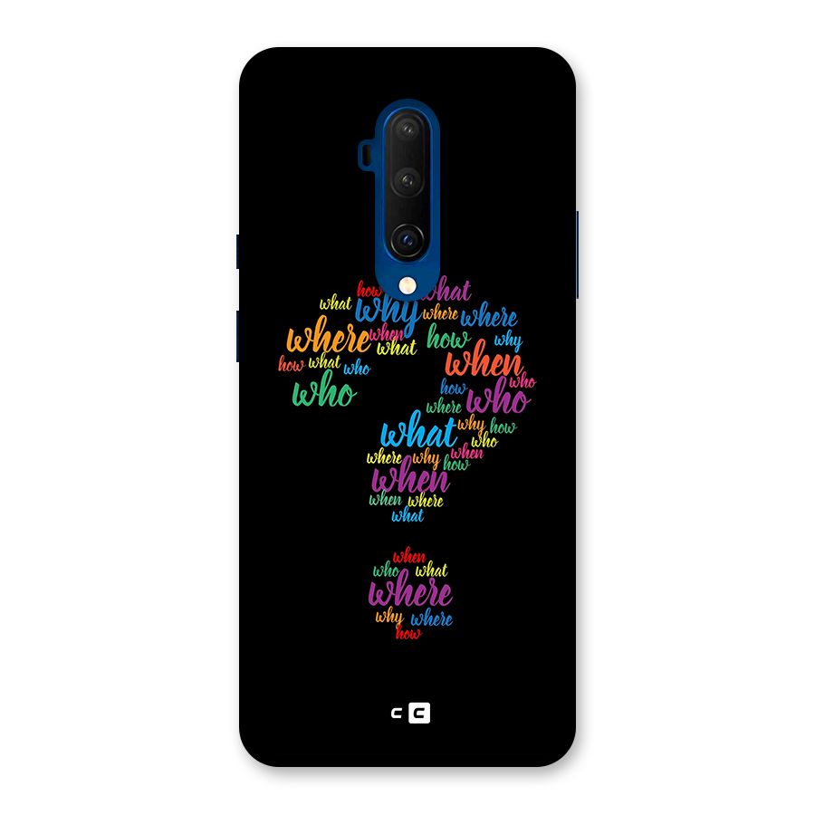 Why When Where How Back Case for OnePlus 7T Pro