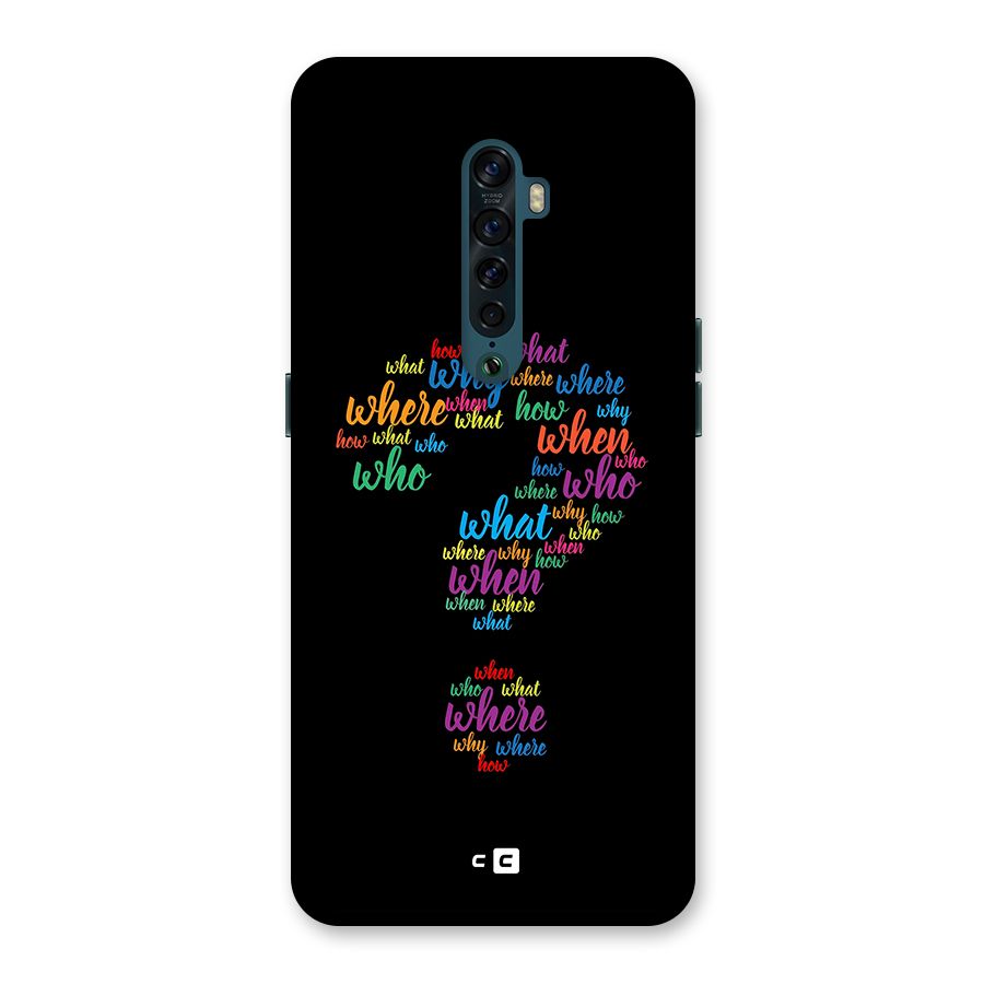 Why When Where How Back Case for Oppo Reno2