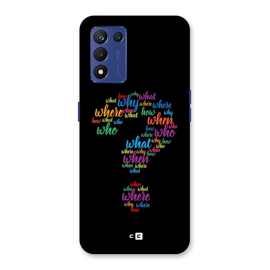 Why When Where How Back Case for Realme 9 5G Speed