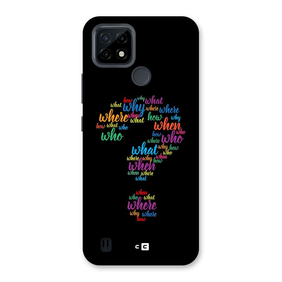 Why When Where How Back Case for Realme C21