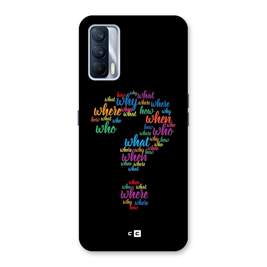 Why When Where How Back Case for Realme X7