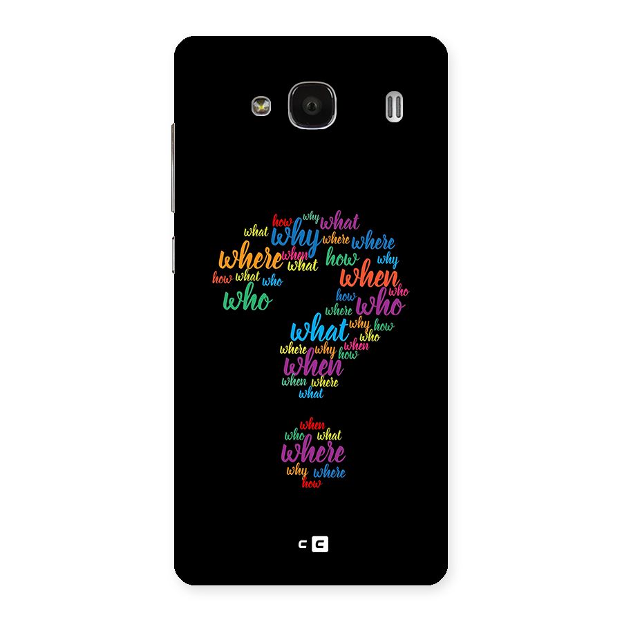 Why When Where How Back Case for Redmi 2s