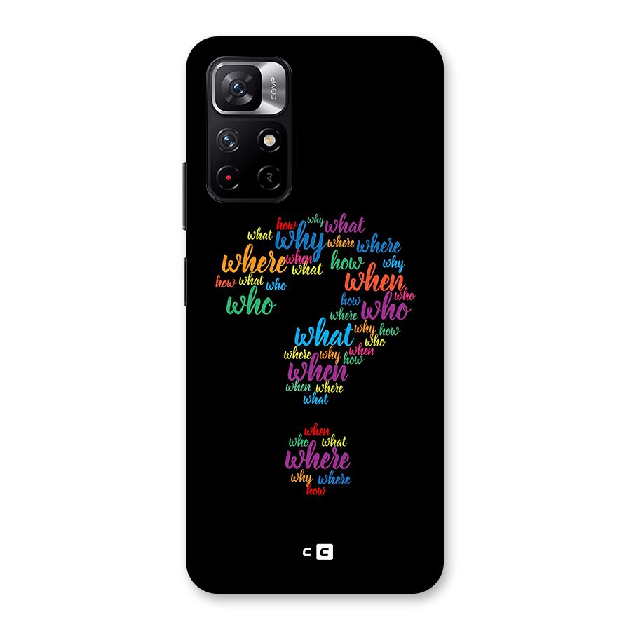 Why When Where How Back Case for Redmi Note 11T 5G