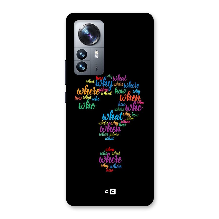 Why When Where How Back Case for Xiaomi 12 Pro
