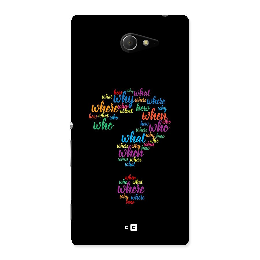 Why When Where How Back Case for Xperia M2