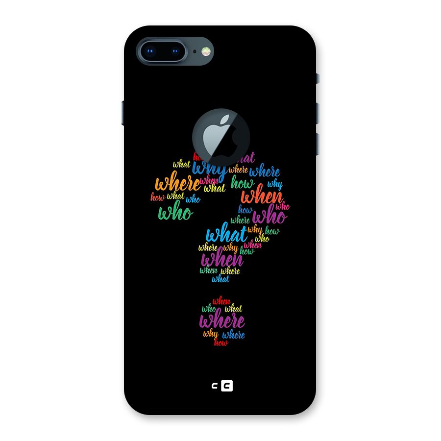 Why When Where How Back Case for iPhone 7 Plus Logo Cut