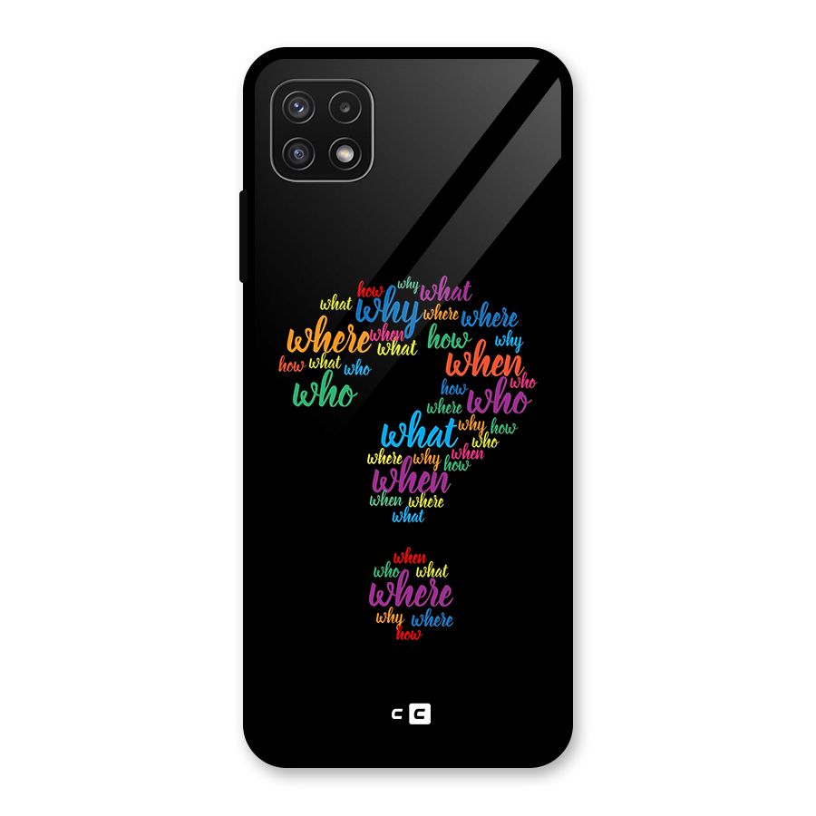 Why When Where How Glass Back Case for Galaxy A22 5G