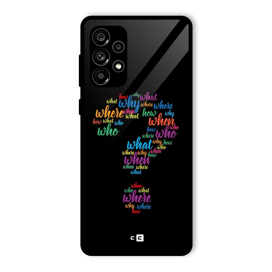 Why When Where How Glass Back Case for Galaxy A73 5G