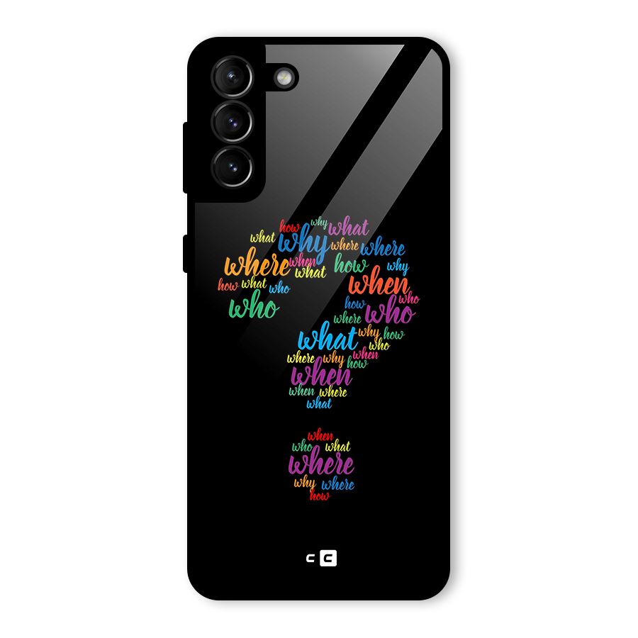 Why When Where How Glass Back Case for Galaxy S21 Plus