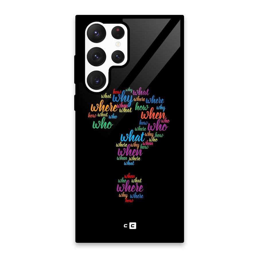 Why When Where How Glass Back Case for Galaxy S22 Ultra 5G