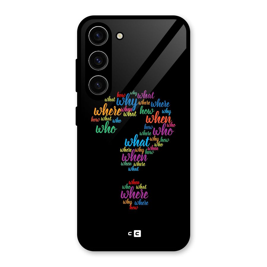 Why When Where How Glass Back Case for Galaxy S23