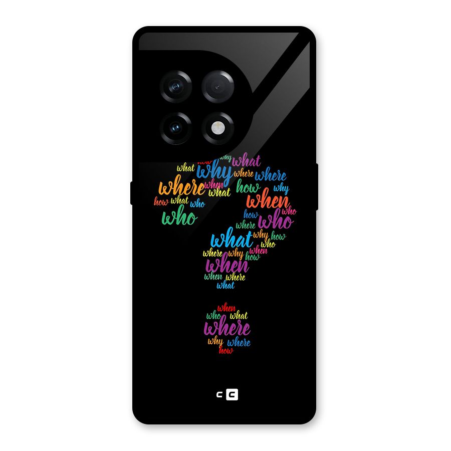 Why When Where How Glass Back Case for OnePlus 11R