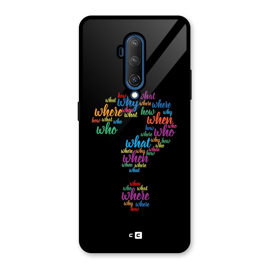 Why When Where How Glass Back Case for OnePlus 7T Pro