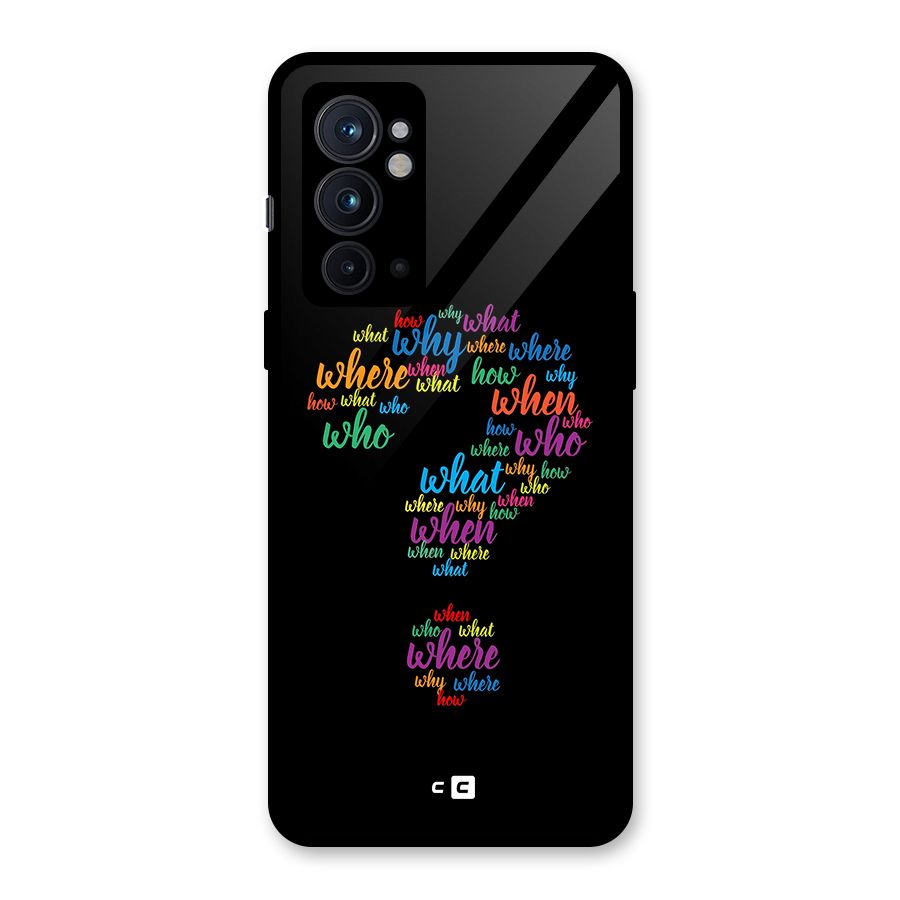 Why When Where How Glass Back Case for OnePlus 9RT 5G