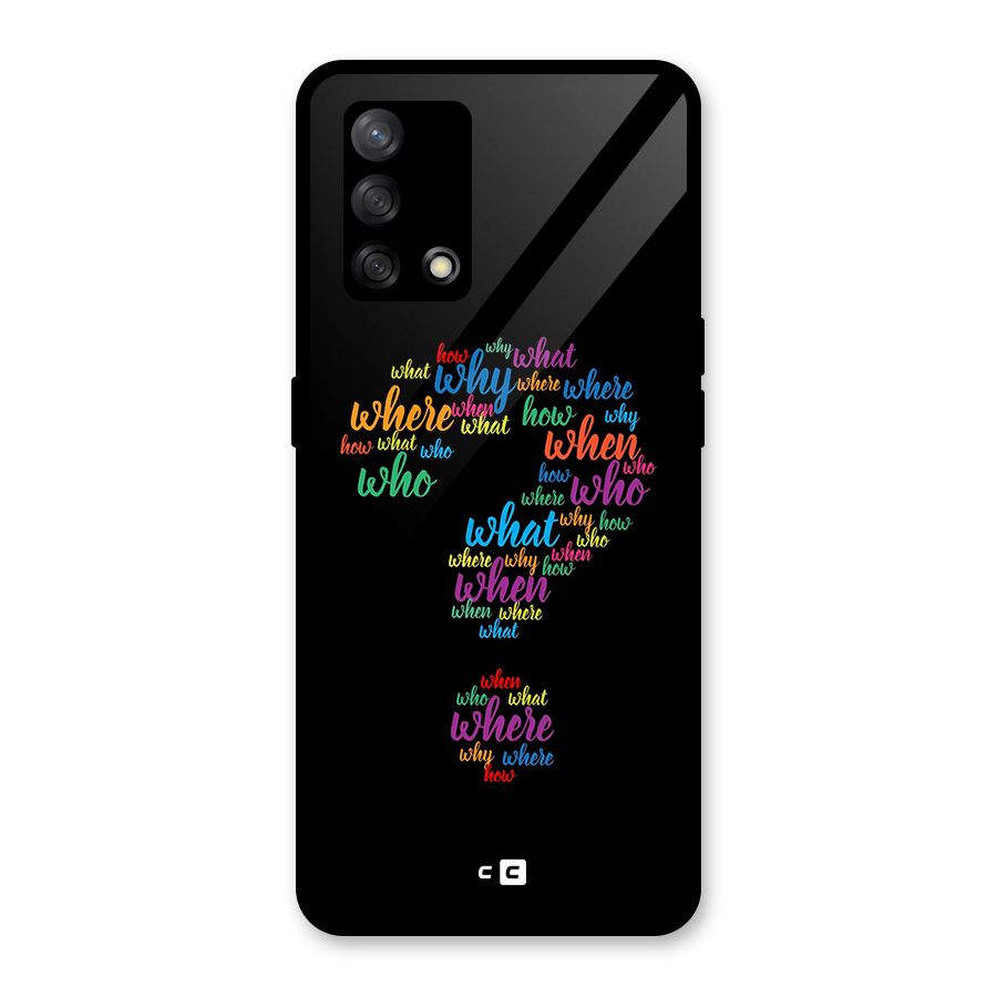 Why When Where How Glass Back Case for Oppo F19