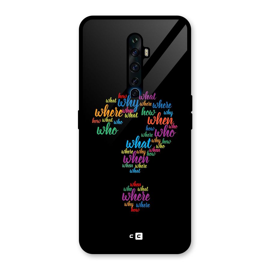 Why When Where How Glass Back Case for Oppo Reno2 Z