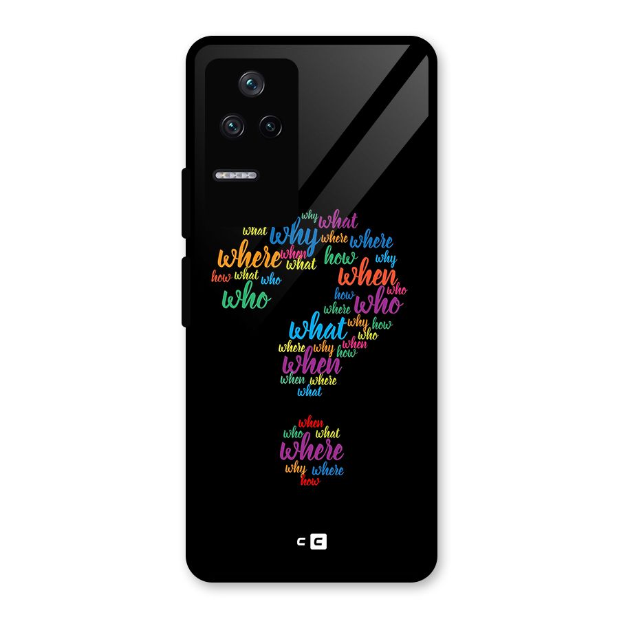 Why When Where How Glass Back Case for Poco F4 5G