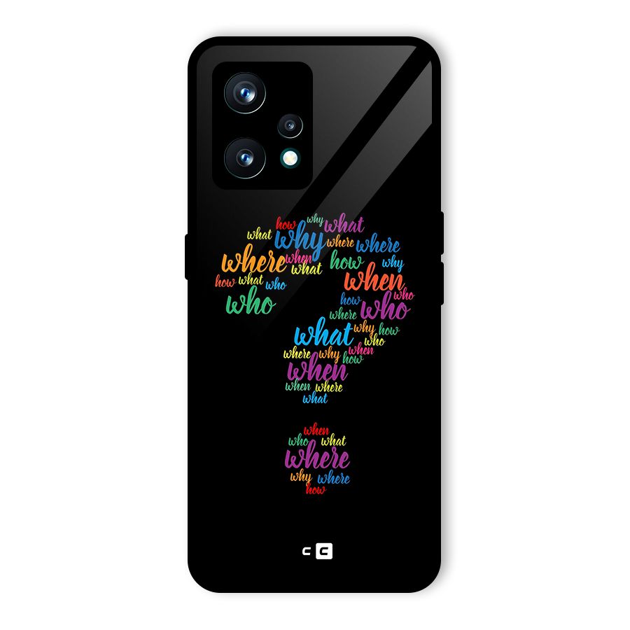 Why When Where How Glass Back Case for Realme 9 Pro Plus 5G