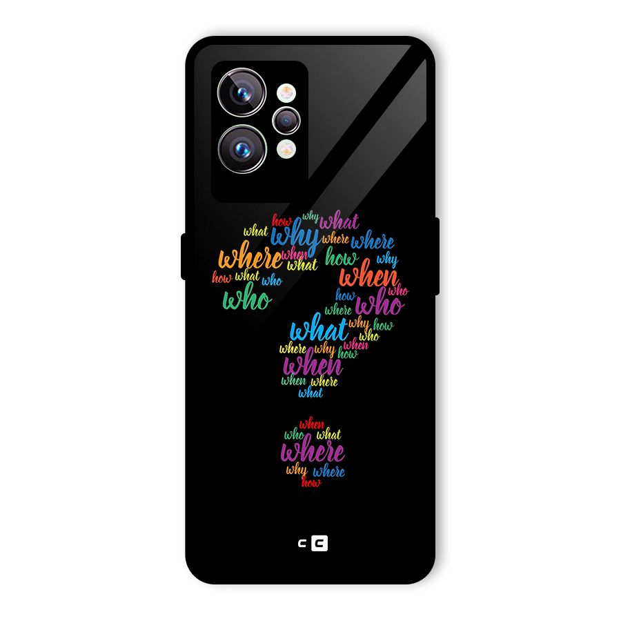 Why When Where How Glass Back Case for Realme GT2 Pro