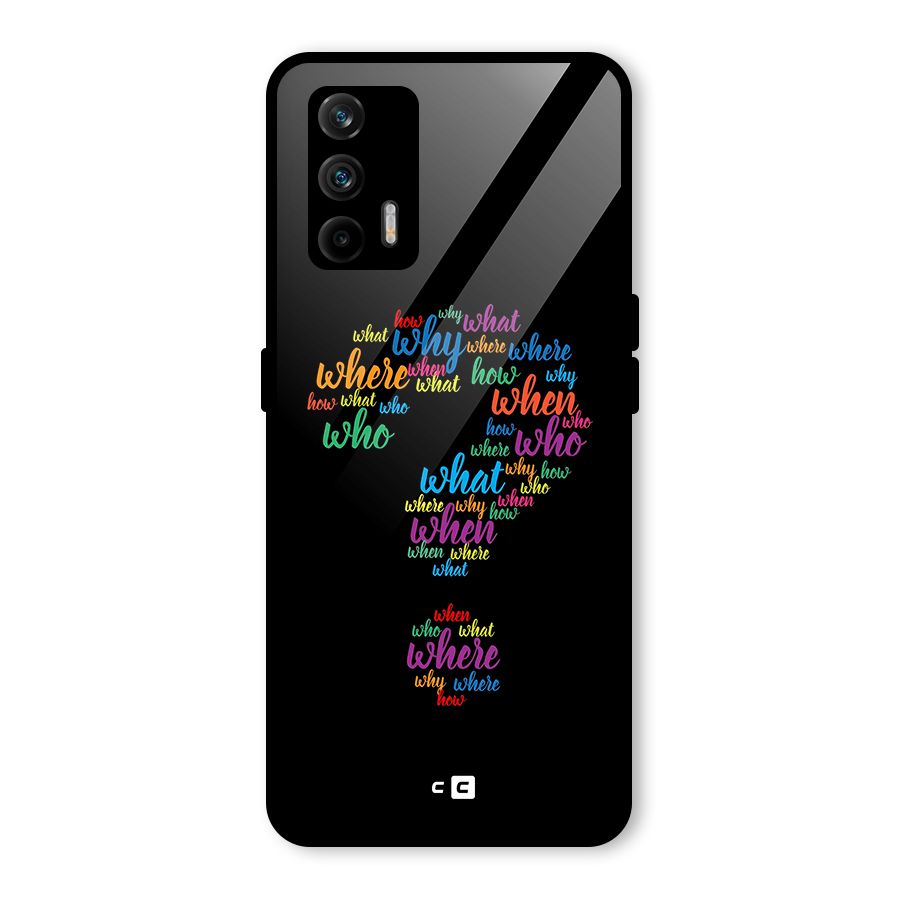 Why When Where How Glass Back Case for Realme GT 5G