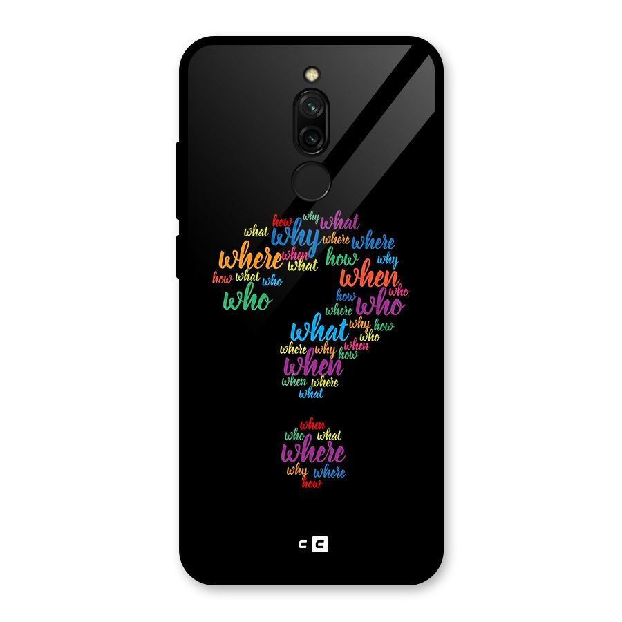 Why When Where How Glass Back Case for Redmi 8