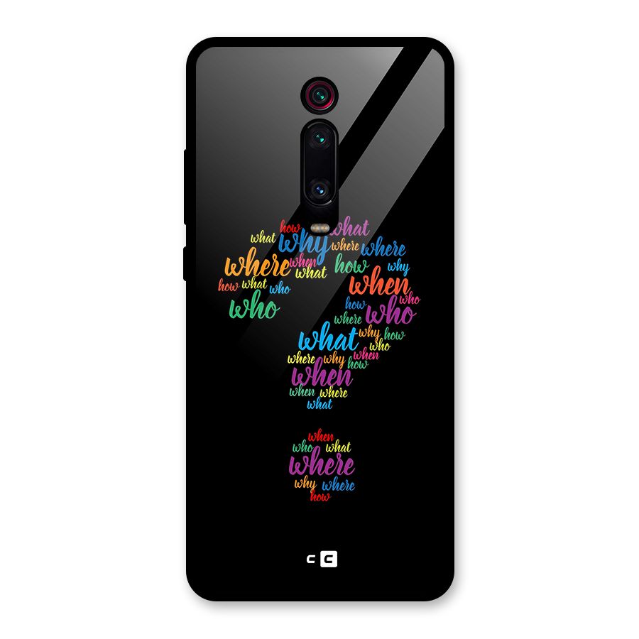Why When Where How Glass Back Case for Redmi K20 Pro