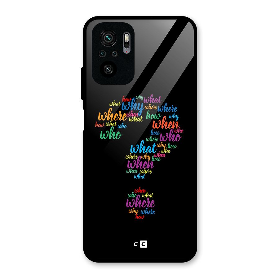 Why When Where How Glass Back Case for Redmi Note 10S