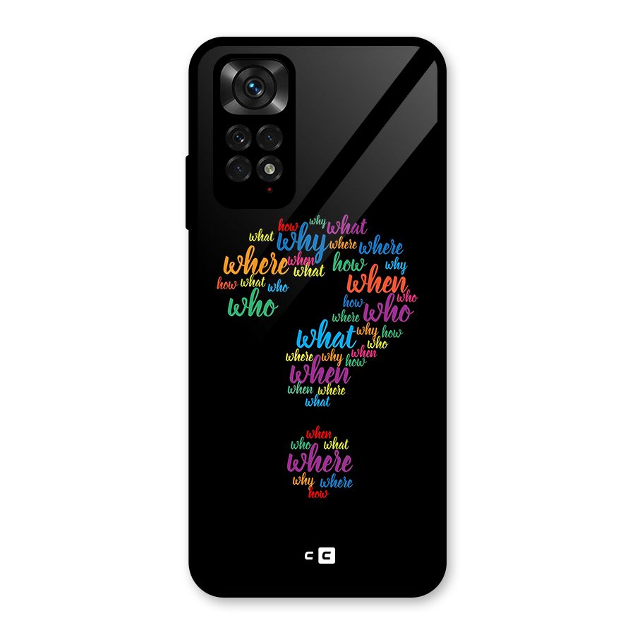 Why When Where How Glass Back Case for Redmi Note 11S