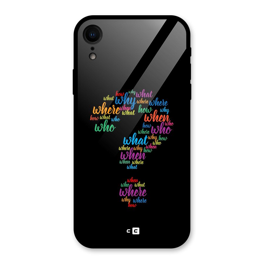 Why When Where How Glass Back Case for iPhone XR