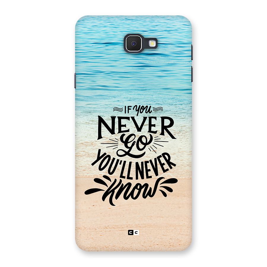 Will Never Know Back Case for Galaxy J7 Prime