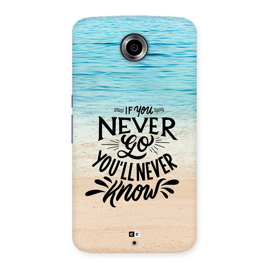 Will Never Know Back Case for Google Nexus 6