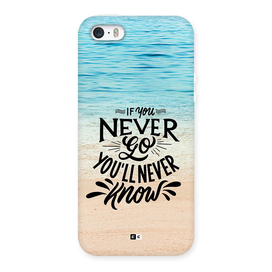 Will Never Know Back Case for iPhone 5 5s