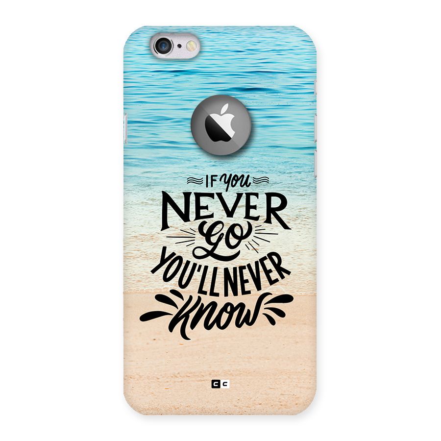 Will Never Know Back Case for iPhone 6 Logo Cut
