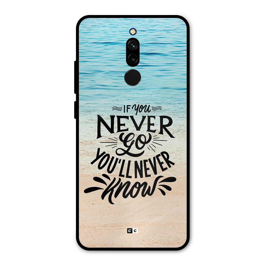 Will Never Know Metal Back Case for Redmi 8