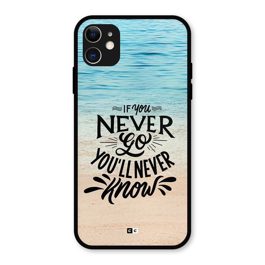 Will Never Know Metal Back Case for iPhone 11