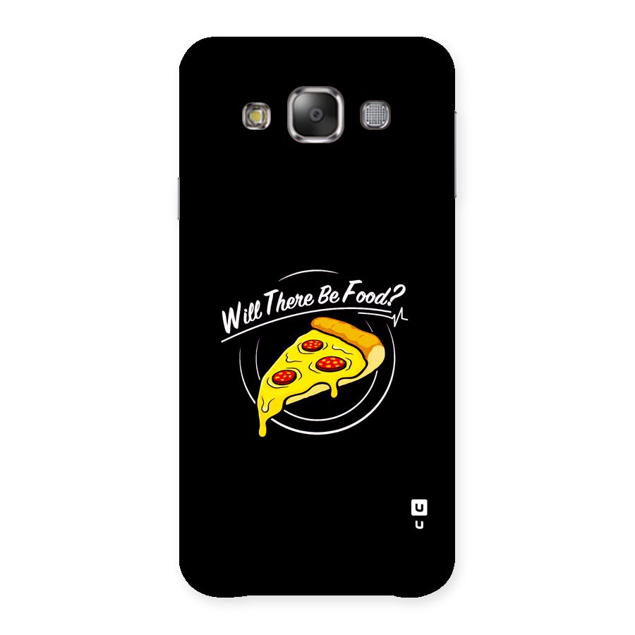 Will There Be Food Back Case for Galaxy E7