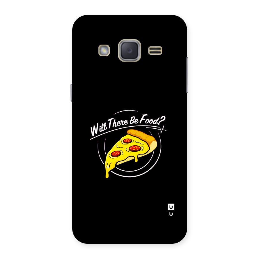 Will There Be Food Back Case for Galaxy J2