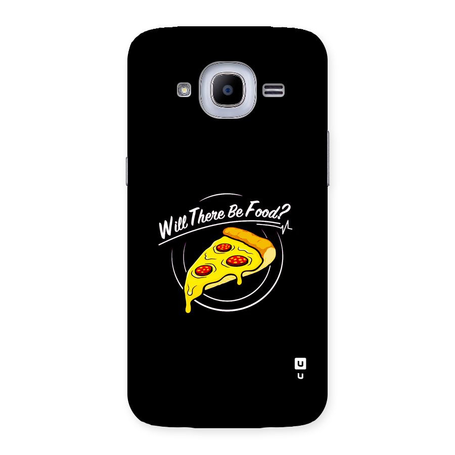Will There Be Food Back Case for Galaxy J2 Pro