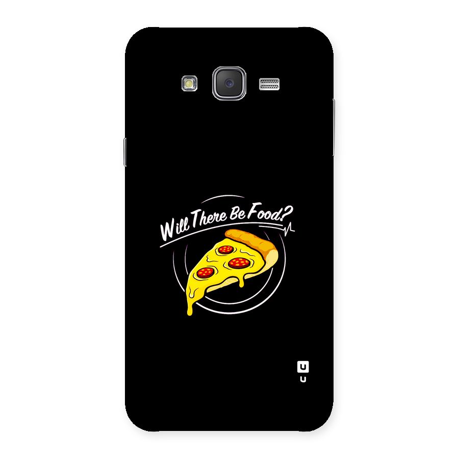 Will There Be Food Back Case for Galaxy J7