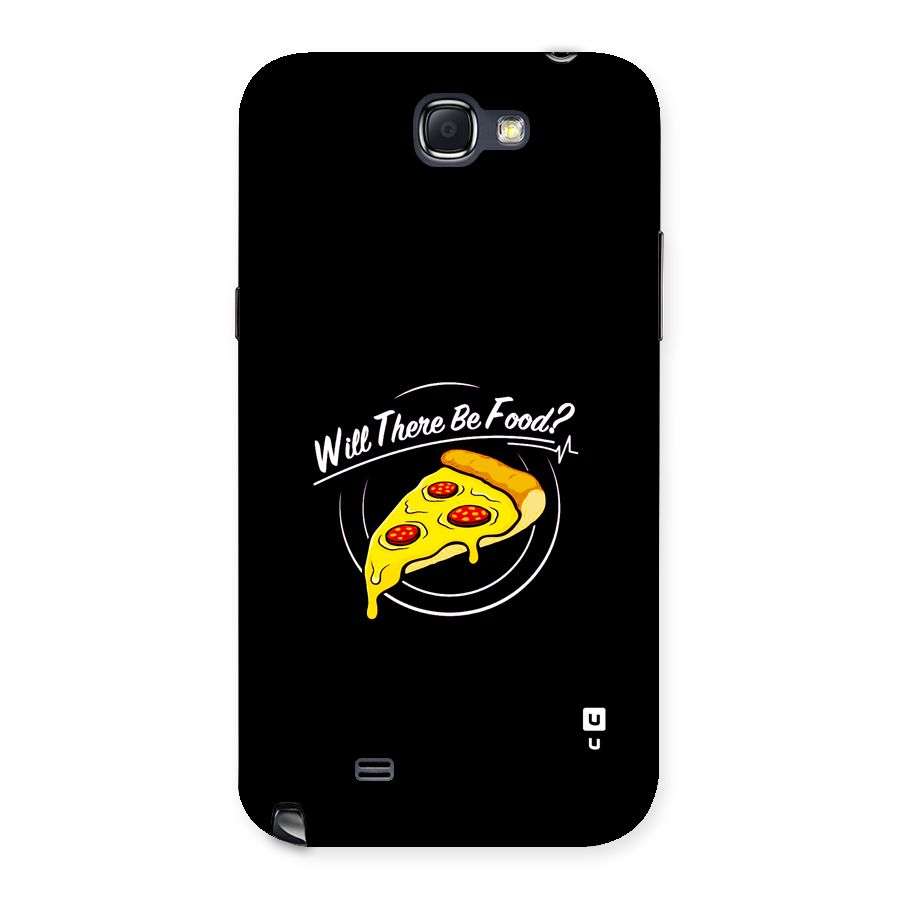 Will There Be Food Back Case for Galaxy Note 2
