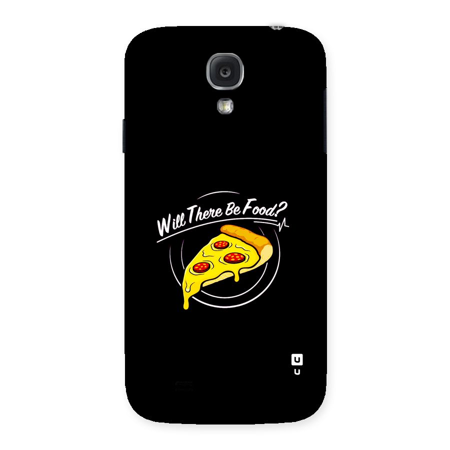 Will There Be Food Back Case for Galaxy S4