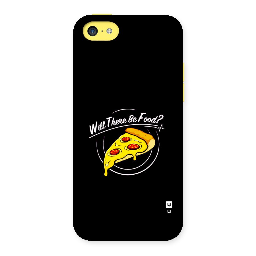 Will There Be Food Back Case for iPhone 5C