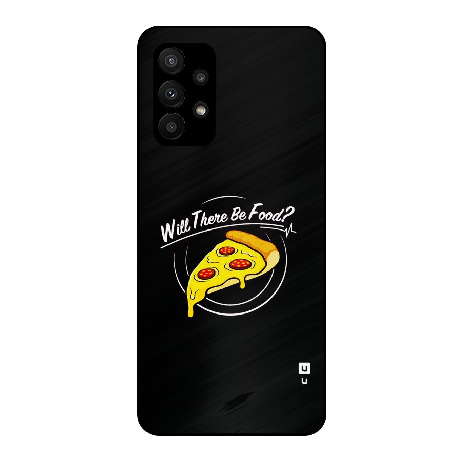 Will There Be Food Metal Back Case for Galaxy A23