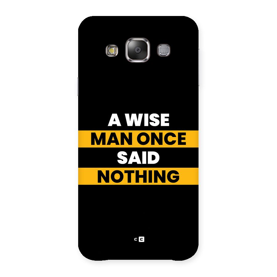 Wise Man Back Case for Galaxy E7