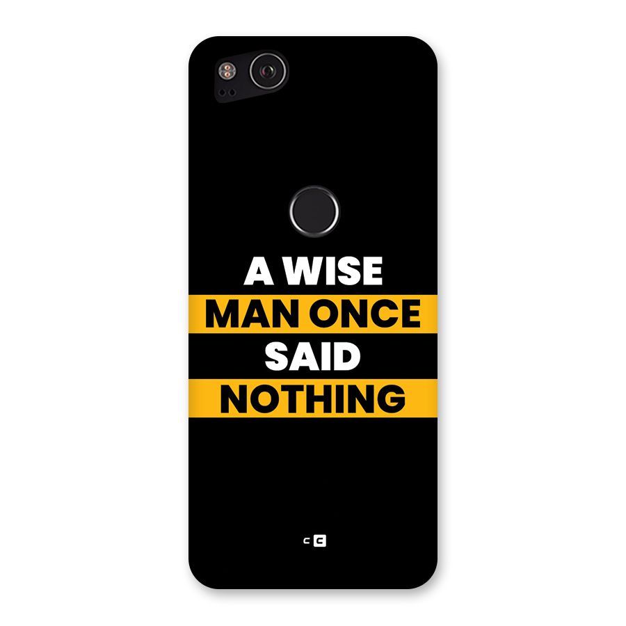 Wise Man Back Case for Google Pixel 2