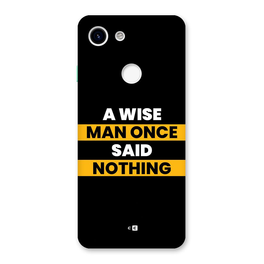 Wise Man Back Case for Google Pixel 3