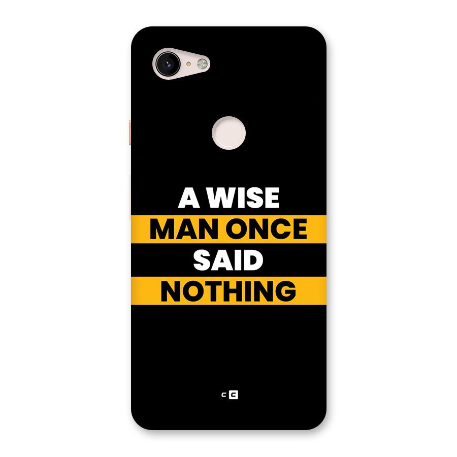 Wise Man Back Case for Google Pixel 3 XL
